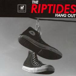 The Riptides : Hang Out
